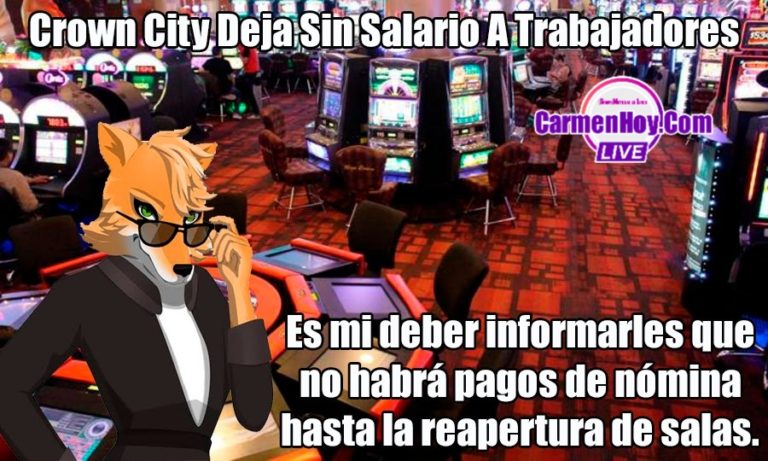 Crown City Deja Sin Salario a Trabajadores