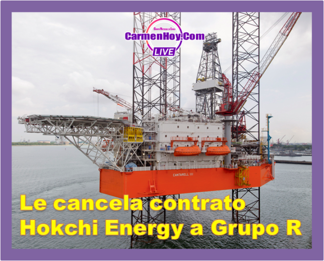 Le cancela contrato Hokchi Energy a Grupo R