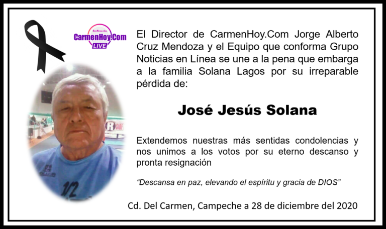 Descansa en Paz José Jesús Solana