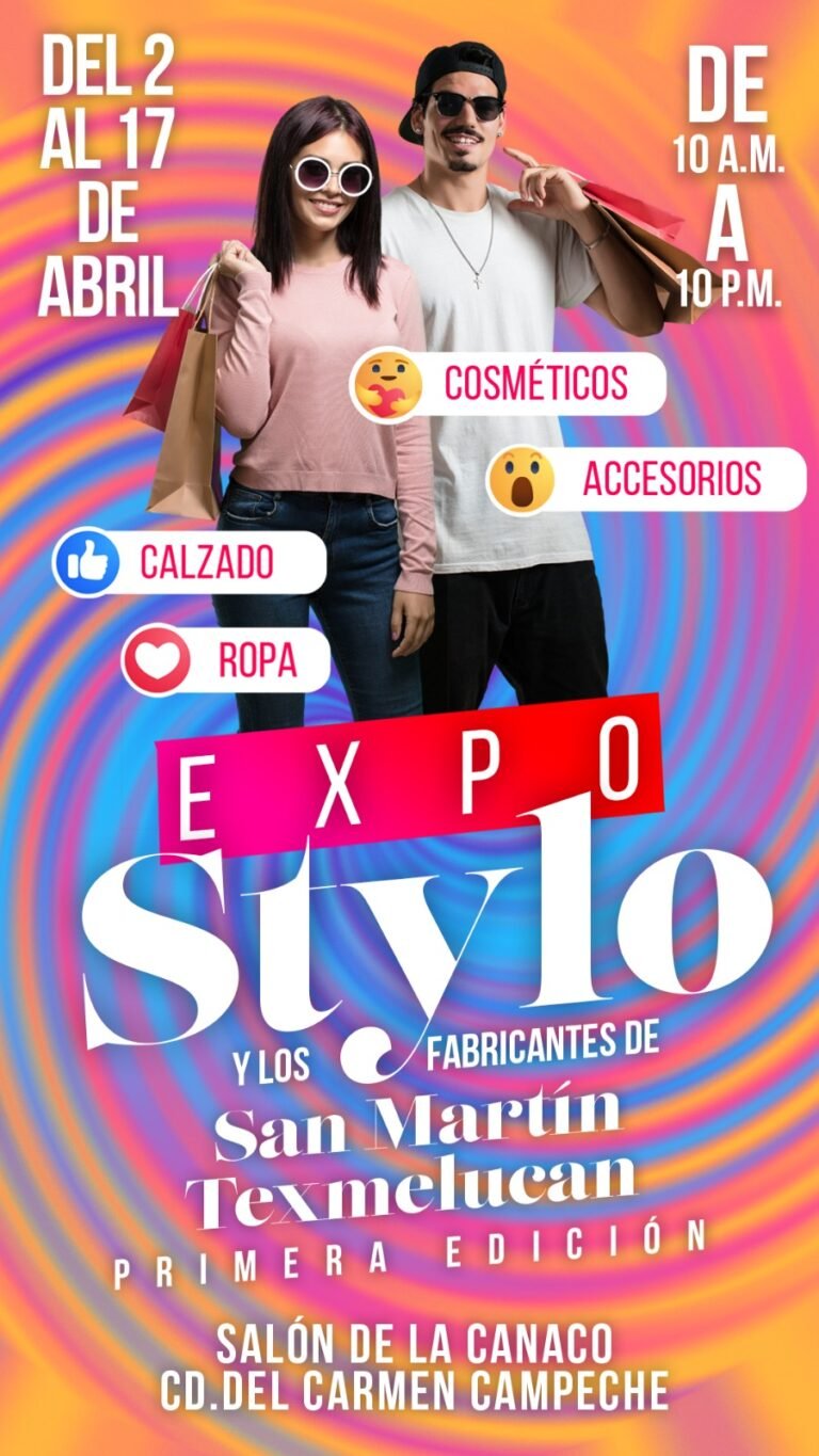 EXPO Stylo del 2 al 17 de Abril en Canaco Ciudad del Carmen